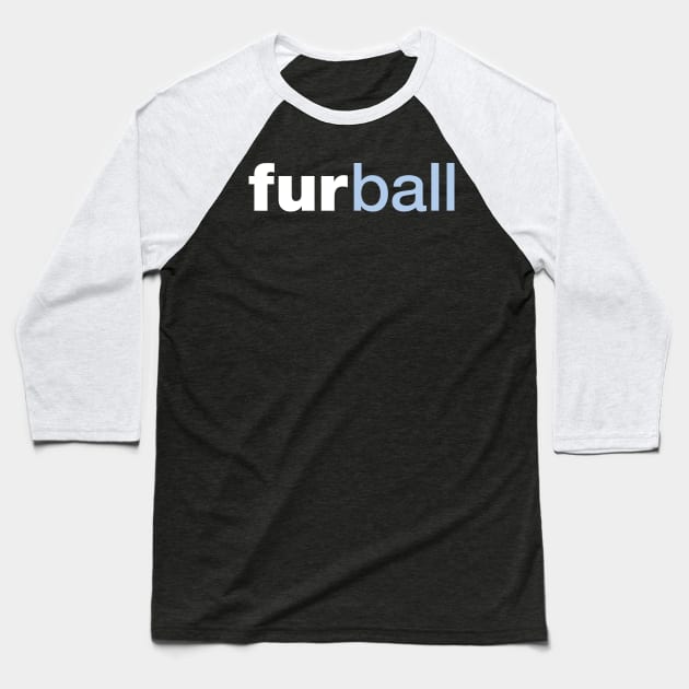 furball (dark shirts) Baseball T-Shirt by Eugene and Jonnie Tee's